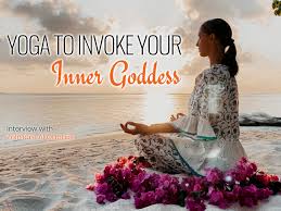 Check spelling or type a new query. Yoga To Invoke Your Inner Goddess Asana International Yoga Journal