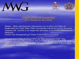 To communicate or ask something with the place, the phone. Poliza De Incapacidad Ppt Descargar