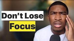 How to Keep Your Focus