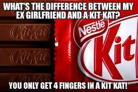 Well lm youre onna off to be cold. Break Me Off A Piece Of That Kit Kat Bar Album On Imgur