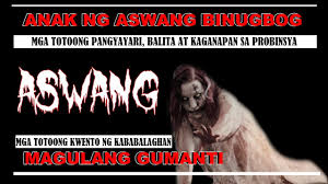 By kristy wisozk 02 jun, 2021 post a comment. Aswang Ang Mabuting Kapitbahay Mga Totoong Kwento Ng Kababalaghan Episode 12 2019 By Pinkishbananatv Horroryt