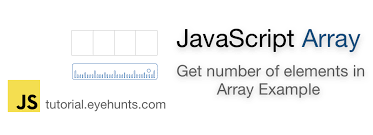 Javascript Array Length Get Number Of Elements In Array Javascript Language Experience Get Number