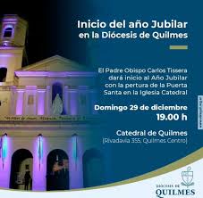 ⛪ Apertura de la Puerta Santa e inicio del año jubilar en la diócesis El próximo domingo 29 de diciembre el Padre Obispo Carlos José Tissera dará inicio al Año Jubilar en