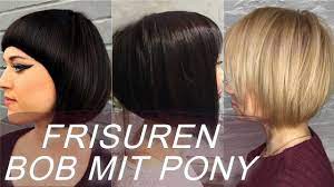 Die Moderne 20 Ideen Zu Bob Frisuren Mit Pony Youtube