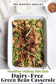 Dairy Free Green Bean Casserole Recipe Green Bean Casserole Greenbean Casserole Recipe Green Beans