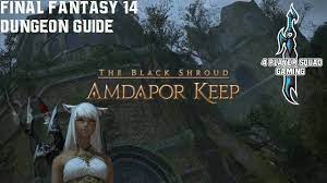 A checklist and guide on how to unlock all 49 different dungeons available to final fantasy xiv free trial players. Amdapor Keep Final Fantasy Xiv A Realm Reborn Wiki Ffxiv Ff14 Arr Community Wiki And Guide