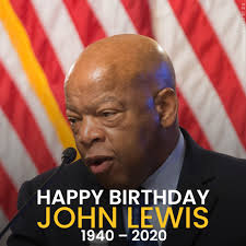 Happy birthday to John Lewis! May he rest in peace.