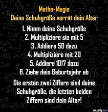 Mathe Magie Deine Schuhgrosse Verrat Dein Alter Alter Magie Mathematik Rechnen Schuhgrosse Witzige Spruche Mathe Spruche Lustige Whatsapp Spruche