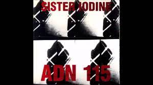 Sister Iodine - ADN 115 (Full Album) - YouTube