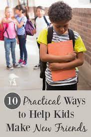 10 Practical Ways To Help Kids Make New Friends - Moments A Day