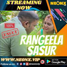 RANGEELA SASUR | NEONX VIP | ADULT WEB SERIES |