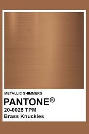 Brass Knuckles Metallic Pantone Color In 2019 Pantone