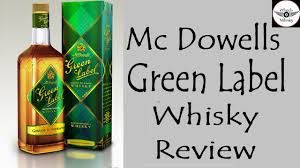 Mc Dowells Green Label Whisky Review In Hindi Wheelsofwhisky Youtube
