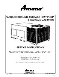 Heat pump and electric heat models offer both heating and cooling. Package Unit Service Manual Manualzz