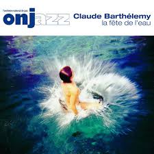 Une immense partie de l'océan que la lumière n'atteint jamais abrite des formes de vie surprenantes. La Fete De L Eau Album By Orchestre National De Jazz Claude Barthelemy Spotify