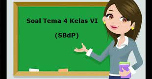 Mempertahankan aturan tata tertib di masyarakat c. Soal Tematik Kelas 6 Tema 4 Kompetensi Dasar Sbdp Juragan Les