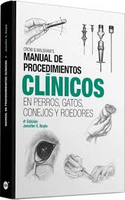 Manual de Procedimientos clínicos en perros,gatos,conejos y roedores.