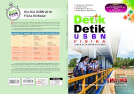 Buku Detik Detik Usbn Fisika Sma Ma Th 2017 2018 Kunci Intanonline Com