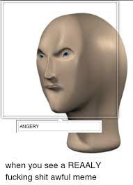 20 Surreal Memes Man Memes Funny Memes Meme Faces