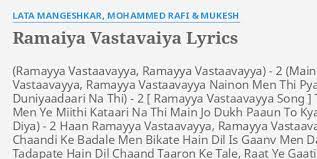Ramaiya Vastavaiya Lyrics By Lata Mangeshkar Mohammed Rafi Mukesh 2 2 Read all song lyrics @ lineoflyrics.com. lata mangeshkar mohammed rafi mukesh