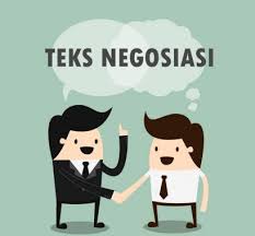 Minta alasan dari pihak mitra negosiasi (mengapa ya / tidak). Teks Negosiasi Pengertian Ciri Tujuan Kaidah Struktur