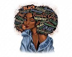Black Women Strong Black Girl Melanin Png Black Queen Png Etsy Afro Hair Art Black Girl Natural Hair Black Girl Art