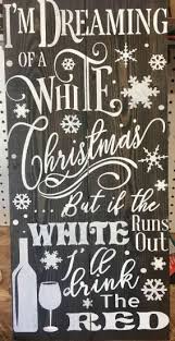 White Christmas Wine Pun Lol Wine Puns Christmas Wine White Christmas Wine