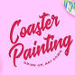 Coaster Painting event image
