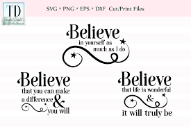 Believe Motivational Quotes An Inspirational Set Of Svg S 246033 Svgs Design Bundles Quotes Svg Quotes Believe