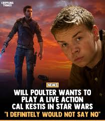 Will Poulter says he wouldn't be against playing Cal Kestis in a  live-action Star Wars project — but many fans have pointed out the obvious:  we already have the perfect actor for