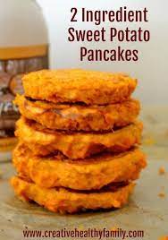 2 Ingredient Sweet Potato Pancakes Sweet Potato Pancakes Sweet Potato Recipes Sweet Potato Pancakes Recipe