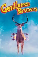 Gentlemen Broncos' review by mike hotdog • Letterboxd
