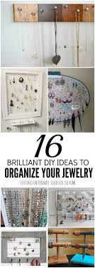 In the tutorial you can find: Diy Jewelry Organizer 16 Brilliant Storage Ideas Clutter Keeper