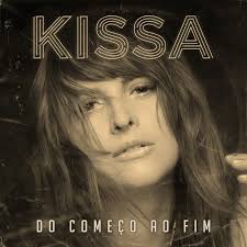 Júlia lemmertz, fábio assunção, jean pierre noher and others. Do Comeco Ao Fim Single By Kissa Spotify