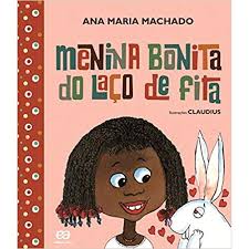 Menina Bonita Do Laco De Fita Ana Maria Machado Livro Novo Shopee Brasil