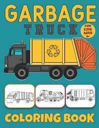 They are all free to print, and the kids will love coloring them in. Garbage Truck Coloring Book For Kids Ages 3 Big Trucks Coloring Book For Toddler Boys And Kids Who Love Trucks Paperback The Country Bookshop