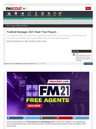 Oct 11, 2020 · to help you, we put our thinking caps on and picked out eight of the most exciting teams to manage in fm21. Www Fmscout Com A Football Manager 2021 Best Free Players Ht Technology Engineering Computing