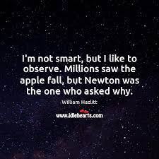 I M Not Smart But I Like To Observe Millions Saw The Apple Idlehearts
