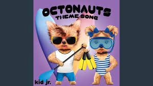 (check, check, check) that is how he hides inside surprising places.'dance break! Octonauts Theme Song Kid Jr Shazam