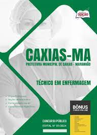 Apostila Prefeitura de Caxias - MA em PDF - Técnico em Enfermagem 2024