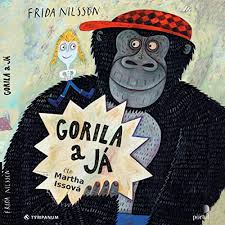 Proof of this is martha issová (40), who showed up with a happy family, and actress jitka čvančarová (43), who threw away her voluminous dress and preferred […] Amazon Com Gorila A Ja Audible Audio Edition Frida Nilsson Martha Issova Tympanum S R O Audible Books Originals