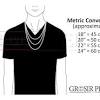 Another very common length for a man's necklace, it can work nicely a cross, dog tag, or other pendant is added to the chain. 1