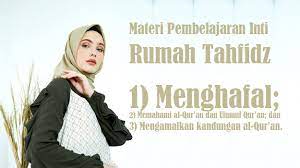 Akidah akhlak menyebutkan doa ketika tiba di rumah menyebutkan doa mau belajar. Ketentuan Kurikulum Rumah Tahfidz Al Qur An Pontren Com
