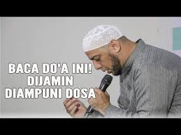 Baca Do A Ini Dijamin Diampuni Dosa Syekh Ali Jaber Youtube Kutipan Agama