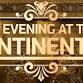 An Evening At The Continental event image