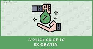 For example, the government can add a certain amount of money to a persons retirement benefits to thank the employees for their good work. A Quick Guide To Ex Gratia Meaning Difference And Calculation