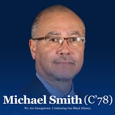 This #WAGWednesday, we kick off #BHM 2025 by honoring Michael Smith (C'78),  a native Washingtonian whose Georgetown journey embodies the spirit of the  1970s. As a first-generation college student, Michael's path to