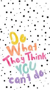 Prove Them Wrong Wallpaper Quotes Typography Quotes Colorful Wallpaper