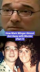 Mark Winger Trial: The Truth Behind Donna Winger's Murder