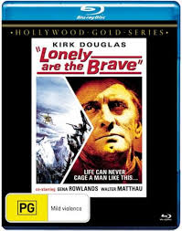 Lonely Are the Brave (Hollywood Gold) (Blu-ray): Amazon.de: Gena Rowlands,  Walter Matthau, William Schallert, Kirk Douglas, Michael Kane, Carroll  O'Connor, George Kennedy, Karl Swenson, William Mims, Martin Garralaga,  David Miller, Einsam sind